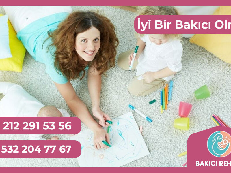İyi Bir Bakıcı Olmak İçin Gerekli Beceriler