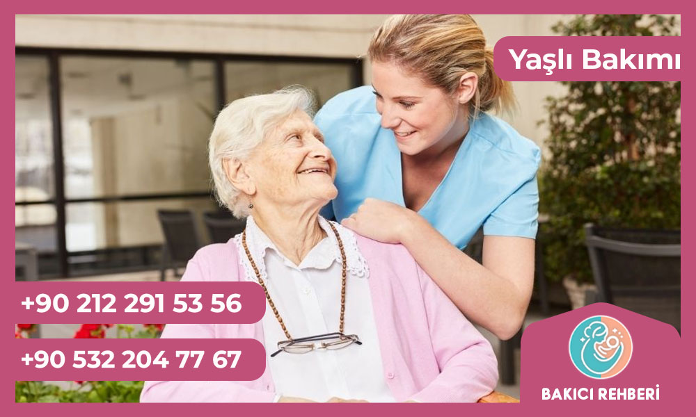 Yaşlı Bakımı İçin Bilinmesi Gerekenler