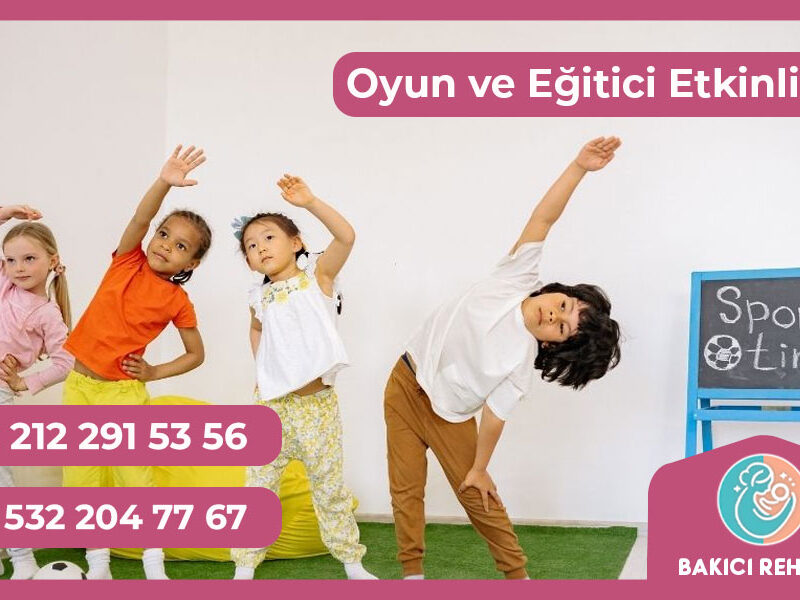 Yaşa Uygun Oyun ve Eğitici Etkinlikler