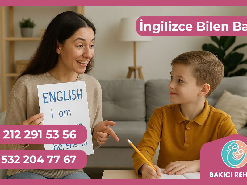 İngilizce Bilen Bakıcı