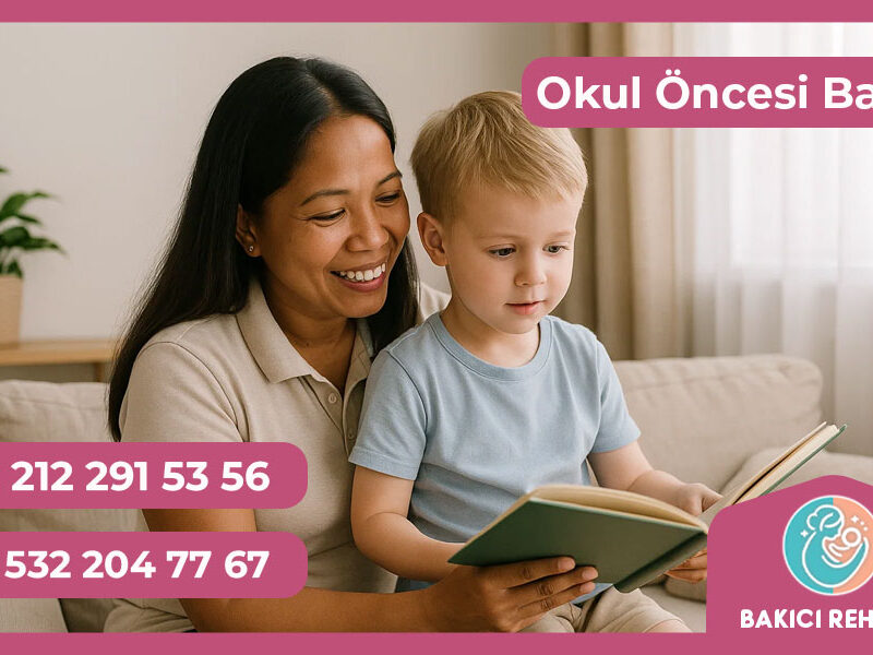 Okul Öncesi Bakıcı