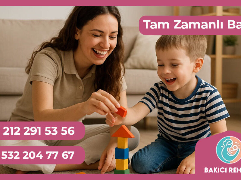 Tam Zamanlı Bakıcı